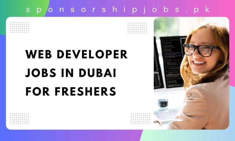 Web Developer Jobs in Dubai for Freshers