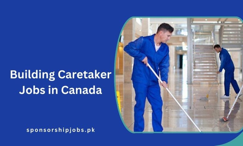 Building Caretaker Jobs in Canada