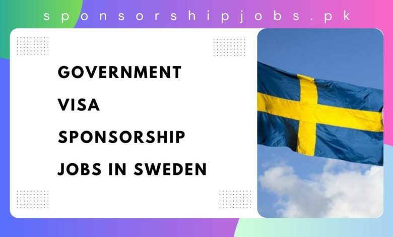 Government Visa Sponsorship Jobs in Sweden