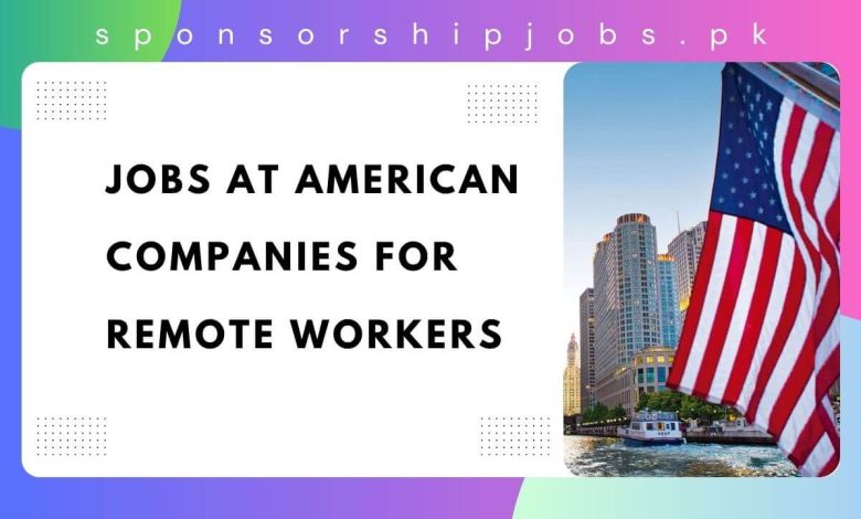 Jobs at American Companies for Remote Workers