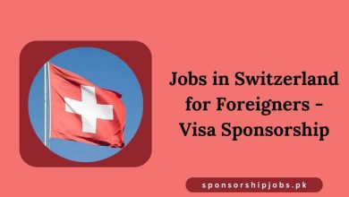 Jobs in Switzerland for Foreigners - Visa Sponsorship