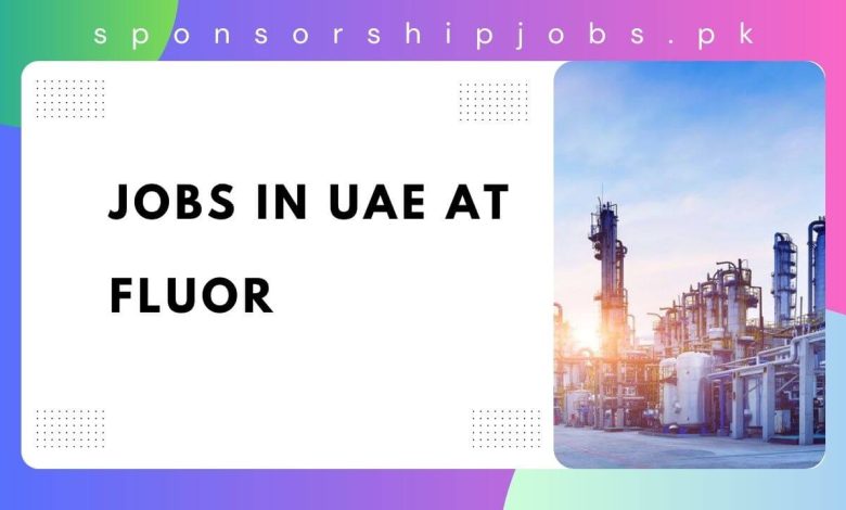 Jobs in UAE at Fluor