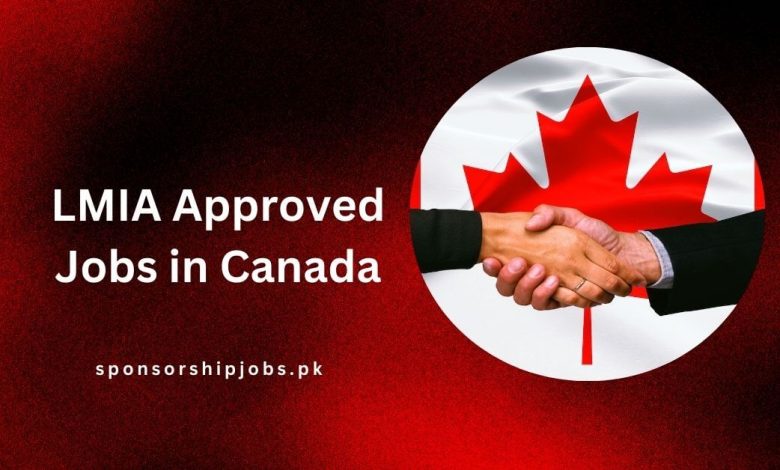 LMIA Approved Jobs in Canada