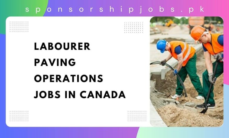 Labourer Paving Operations Jobs in Canada