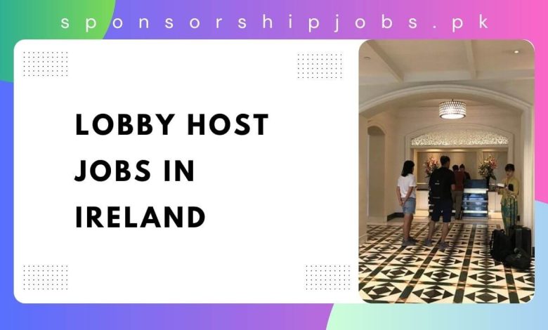 Lobby Host Jobs in Ireland