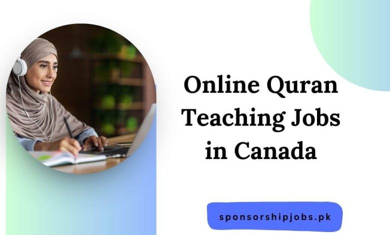 Online Quran Teaching Jobs in Canada