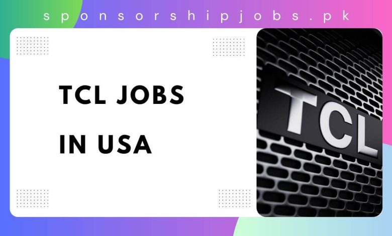 TCL Jobs in USA