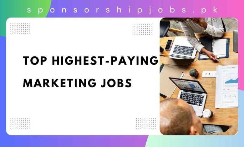 Top Highest-Paying Marketing Jobs