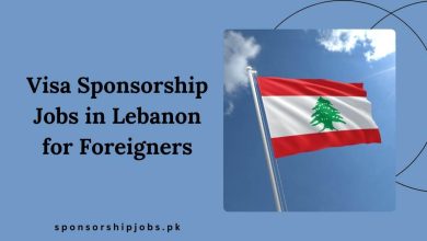 Visa Sponsorship Jobs in Lebanon for Foreigners