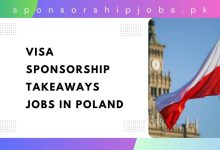 Visa Sponsorship Takeaways Jobs in Poland