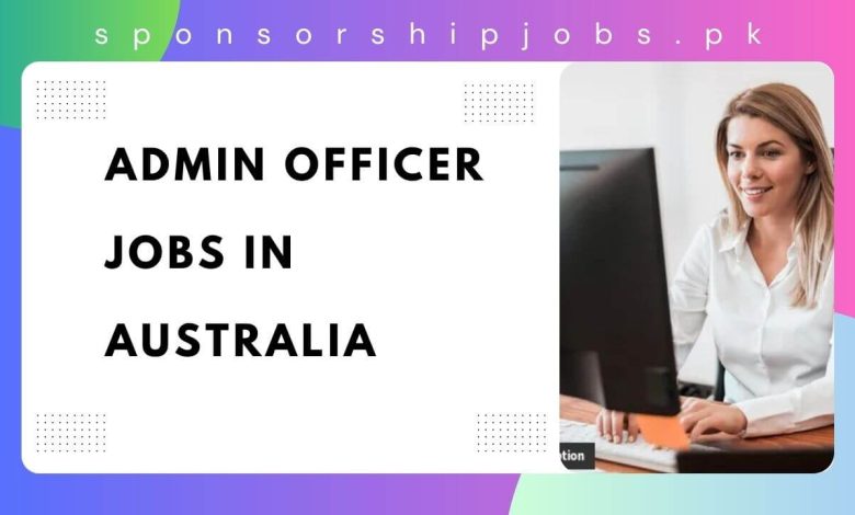 Admin Officer Jobs in Australia