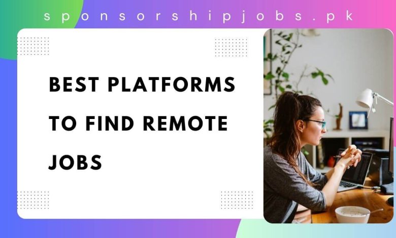 Best Platforms to Find Remote Jobs