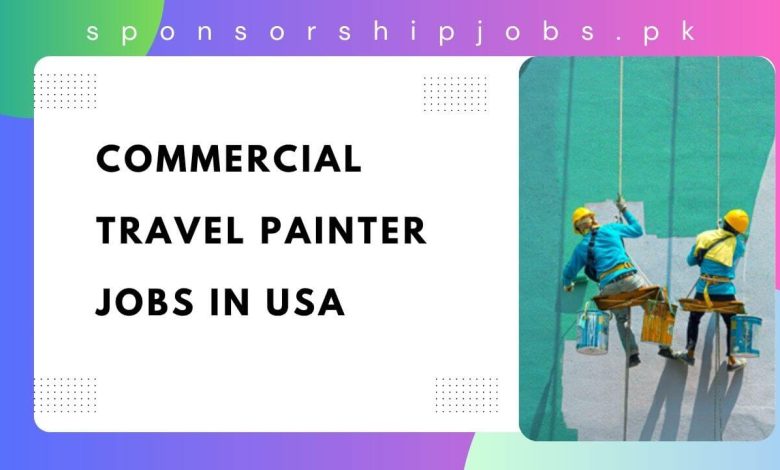 Commercial Travel Painter Jobs in USA