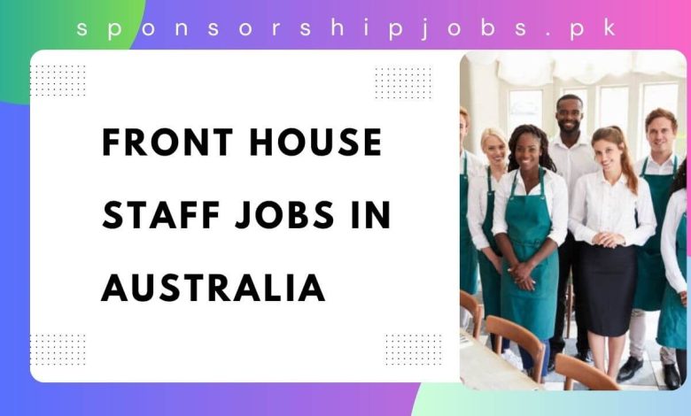 Front House Staff Jobs in Australia