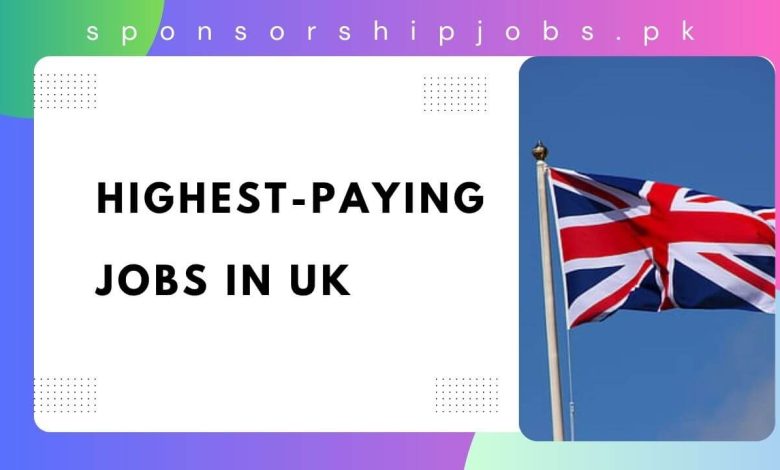 Highest-Paying Jobs in UK