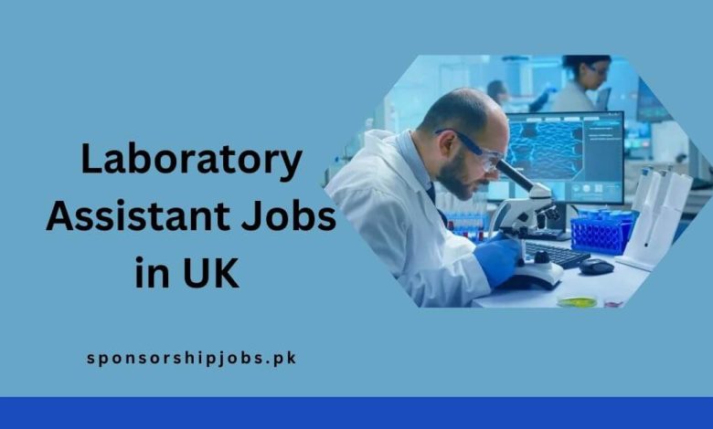 Laboratory Assistant Jobs in UK