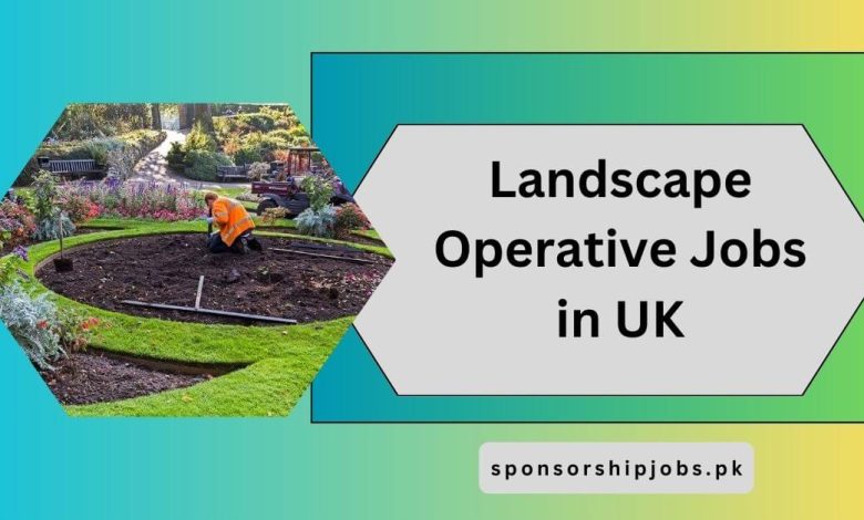 Landscape Operative Jobs in UK