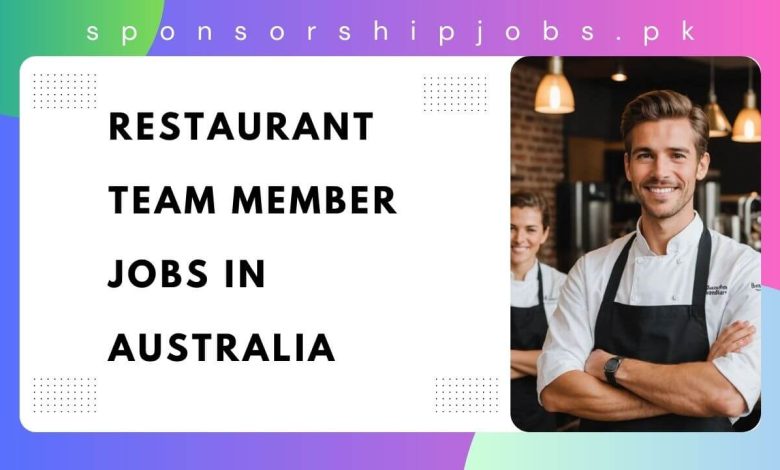 Restaurant Team Member Jobs in Australia