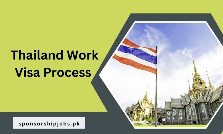 Thailand Work Visa Process