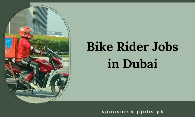 Bike Rider Jobs in Dubai