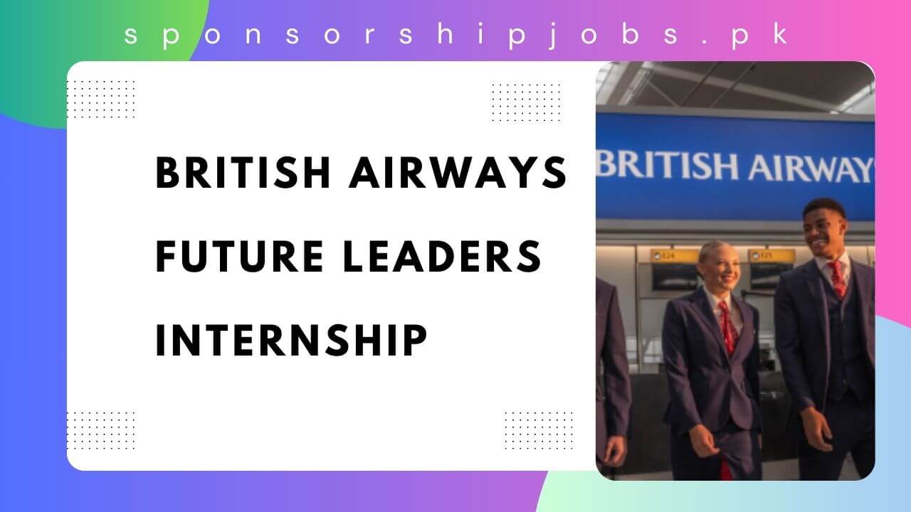 British Airways Future Leaders Internship 2025 Apply Now