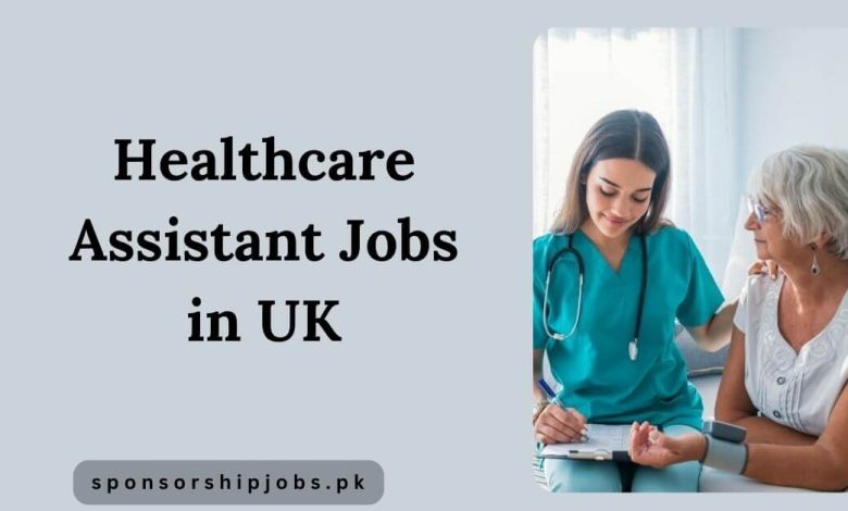 Healthcare Assistant Jobs in UK