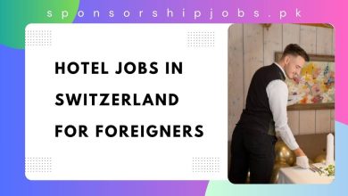 Hotel Jobs in Switzerland For Foreigners