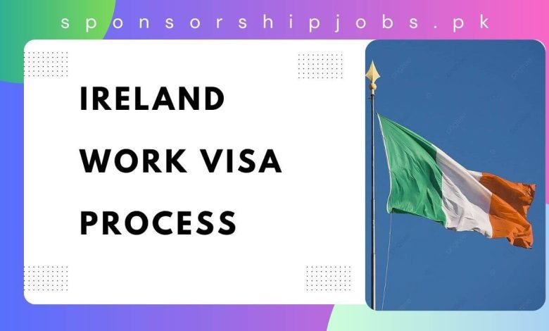 Ireland Work Visa Process