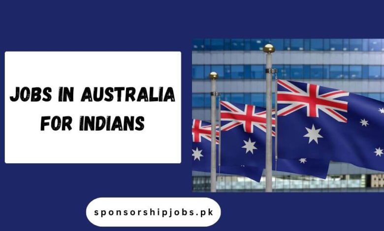 Jobs in Australia for Indians