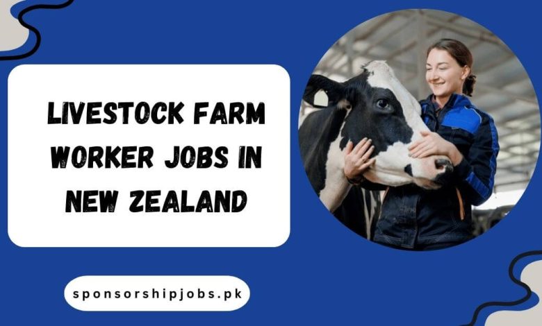 Livestock Farm Worker Jobs in New Zealand