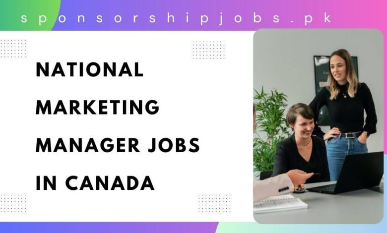 National Marketing Manager Jobs in Canada