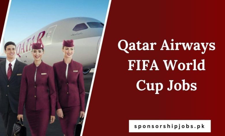 Qatar Airways FIFA World Cup Jobs