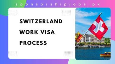 Switzerland Work Visa Process