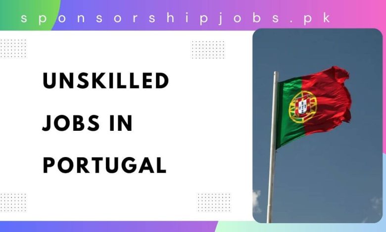 Unskilled Jobs in Portugal