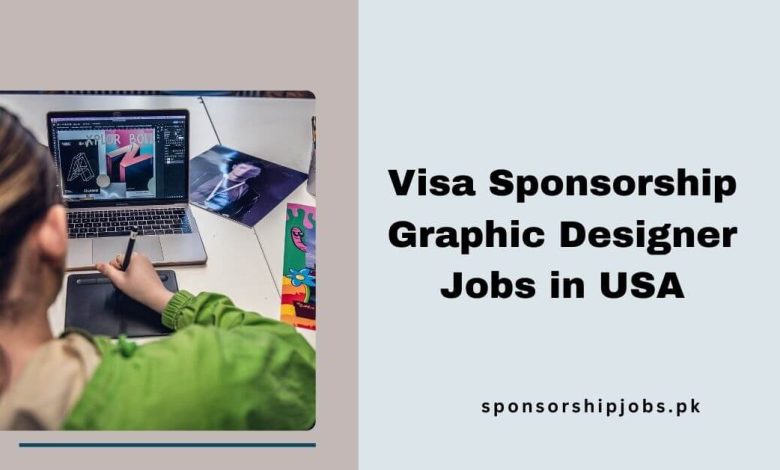 Visa Sponsorship Graphic Designer Jobs in USA