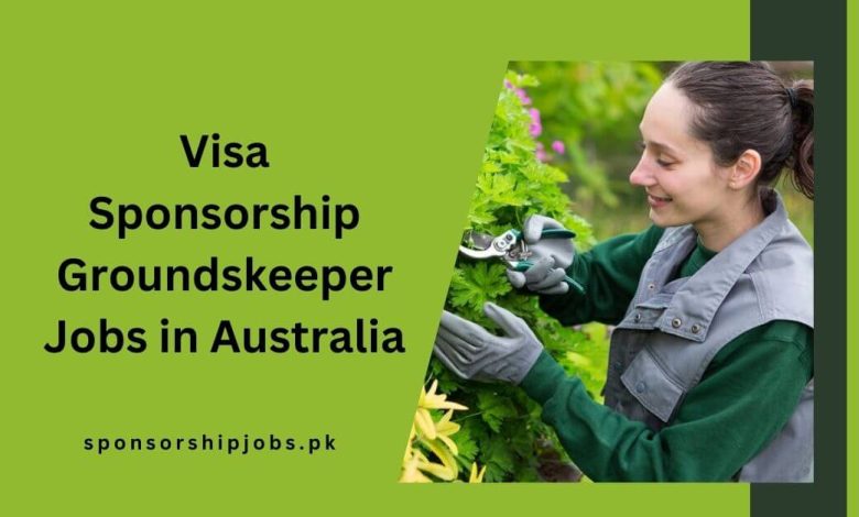 Visa Sponsorship Groundskeeper Jobs in Australia