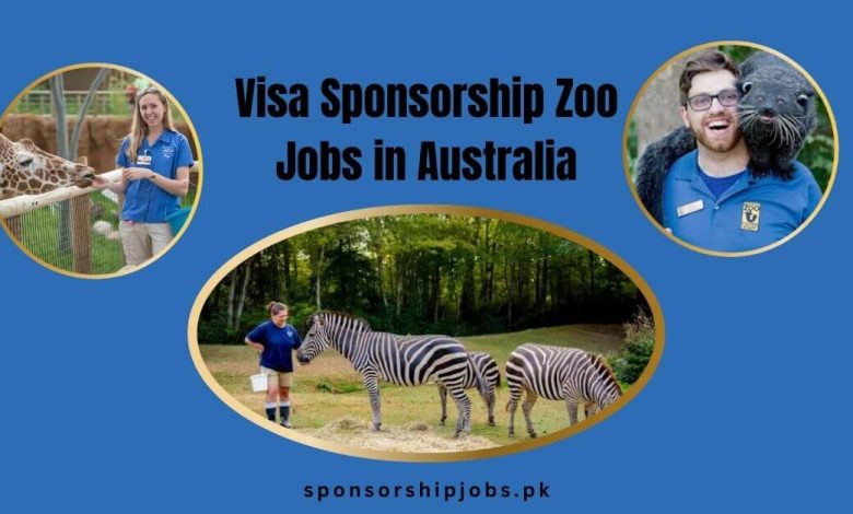 Visa Sponsorship Zoo Jobs in Australia