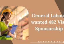 General Labour wanted 482 Visa Sponsorship