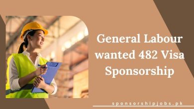 General Labour wanted 482 Visa Sponsorship