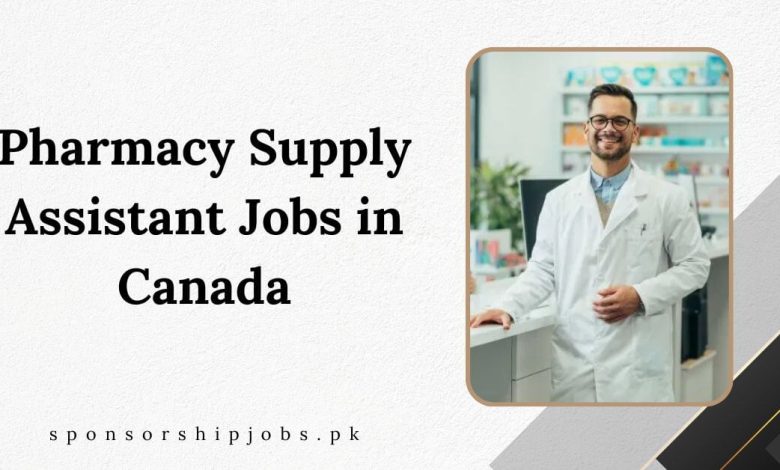 Pharmacy Supply Assistant Jobs in Canada