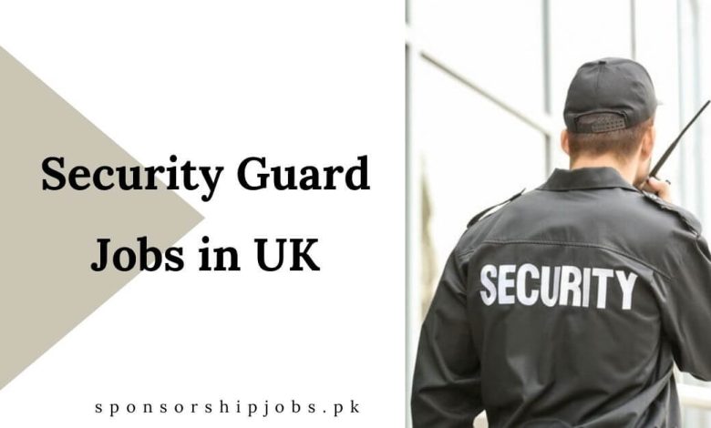 Security Guard Jobs in UK