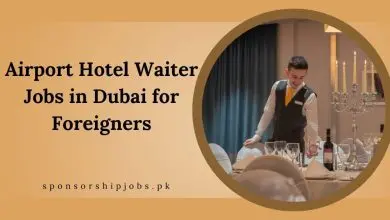 Airport Hotel Waiter Jobs in Dubai for Foreigners