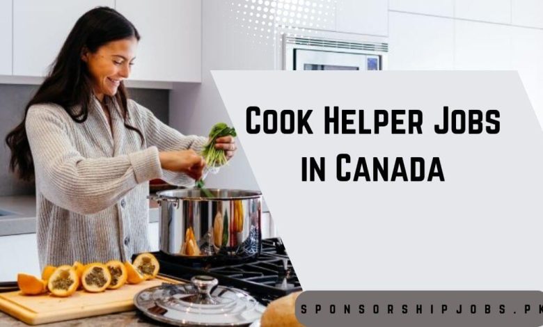 Cook Helper Jobs in Canada