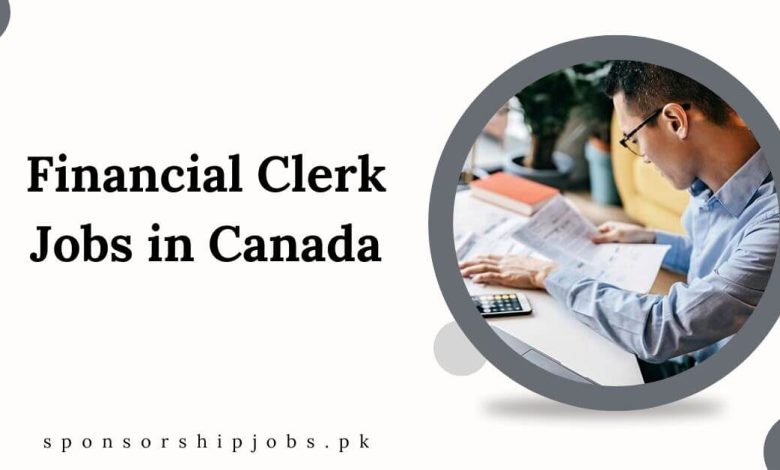 Financial Clerk Jobs in Canada