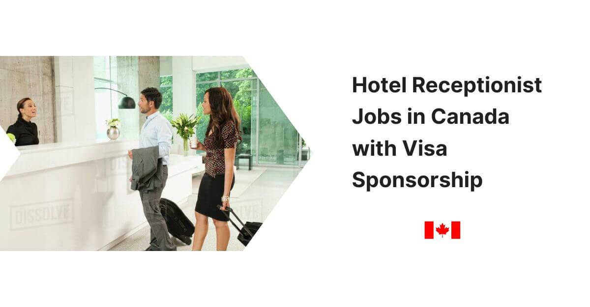 Hotel Receptionist Jobs in Canada with Visa Sponsorship