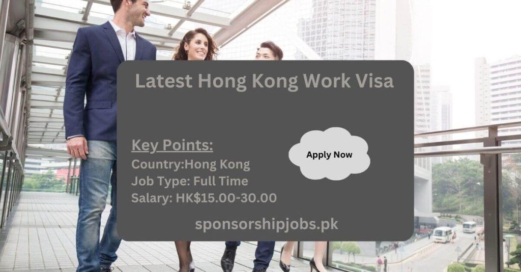 Latest Hong Kong Work Visa