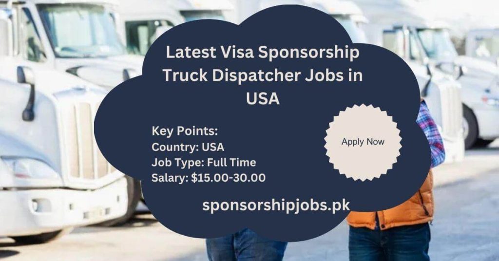 Latest Visa Sponsorship Truck Dispatcher Jobs in USA