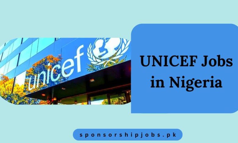 UNICEF Jobs in Nigeria