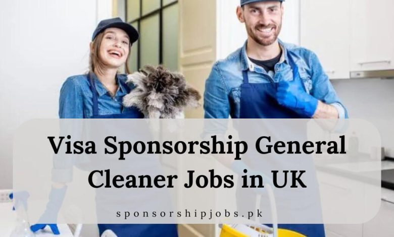 Visa Sponsorship General Cleaner Jobs in UK