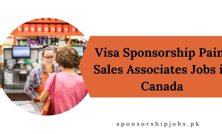 Visa Sponsorship Paint Sales Associates Jobs in Canada